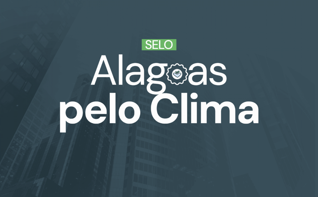 IMA lança segunda edição do Selo Alagoas Pelo Clima